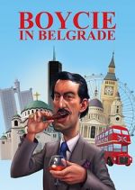 Watch Boycie in Belgrade M4uhd