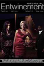 Watch Entwinement M4uhd