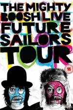 Watch The Mighty Boosh Live Future Sailors Tour M4uhd