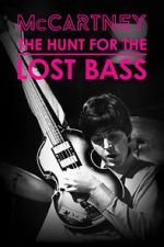Watch McCartney: The Hunt for the Lost Bass M4uhd