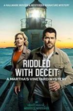 Watch Riddled with Deceit: A Martha\'s Vineyard Mystery M4uhd