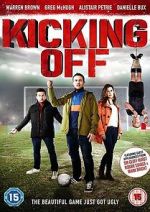 Watch Kicking Off M4uhd