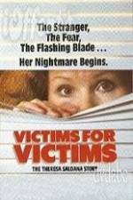 Watch Victims for Victims The Theresa Saldana Story M4uhd