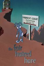 Watch The Fair Haired Hare (Short 1951) M4uhd