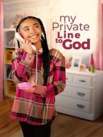 Watch My Private Line to God M4uhd