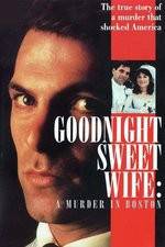 Watch Goodnight Sweet Wife: A Murder in Boston M4uhd