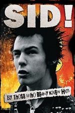 Watch Sid! By Those Who Really Knew Him M4uhd