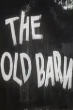 Watch The Old Barn M4uhd