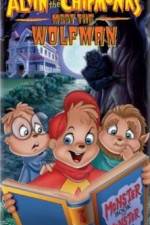 Watch Alvin and the Chipmunks Meet the Wolfman M4uhd