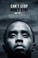 Watch Can\'t Stop, Won\'t Stop: A Bad Boy Story M4uhd