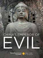 Watch China\'s Emperor of Evil M4uhd