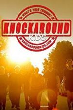 Watch Knockaround Kids M4uhd