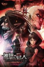 Watch Attack on Titan: Chronicle M4uhd