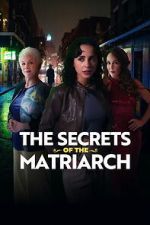 Watch The Secrets of the Matriarch M4uhd