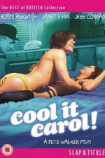 Watch Cool It Carol M4uhd
