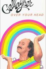 Watch Gallagher Over Your Head M4uhd