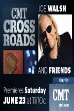 Watch CMT Crossroads: Joe Walsh & Friends M4uhd