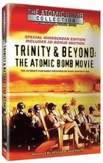 Watch Trinity and Beyond: The Atomic Bomb Movie M4uhd