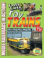 Watch Lots & Lots of Toy Trains: Model Railroading Action! M4uhd