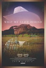 Watch What We Leave Behind M4uhd