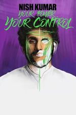 Watch Nish Kumar: Your Power, Your Control M4uhd