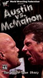 Watch WWE: Austin vs. McMahon - The Whole True Story M4uhd