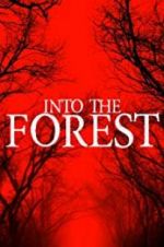 Watch Into the Forest M4uhd