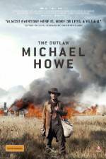 Watch The Outlaw Michael Howe M4uhd