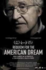 Watch Requiem for the American Dream M4uhd