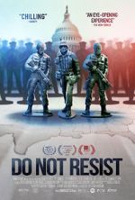 Watch Do Not Resist M4uhd