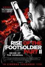 Watch Rise of the Footsoldier Part II M4uhd