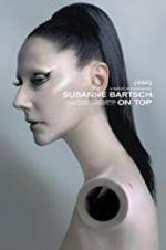 Watch Susanne Bartsch: On Top M4uhd