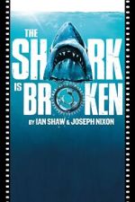 Watch The Shark Is Broken M4uhd