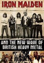 Watch Iron Maiden and the New Wave of British Heavy Metal M4uhd