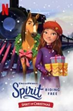Watch Spirit Riding Free: Spirit of Christmas M4uhd