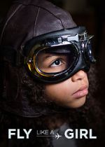 Watch Fly Like a Girl M4uhd