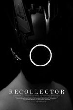 Watch Recollector (Short 2023) M4uhd