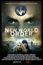 Watch New World Order: The End Has Come M4uhd