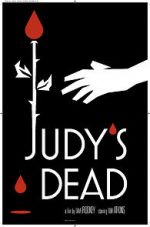 Watch Judy\'s Dead M4uhd