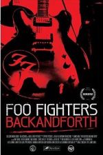 Watch Foo Fighters: Back and Forth M4uhd