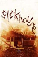 Watch Sickhouse M4uhd
