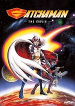 Watch Gatchaman The Movie M4uhd