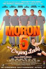 Watch Moron 5 and the Crying Lady M4uhd