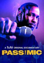 Watch Pass the Mic: A Movement Generations in the Making M4uhd