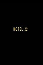 Watch Hotel 22 M4uhd