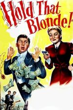Watch Hold That Blonde! M4uhd