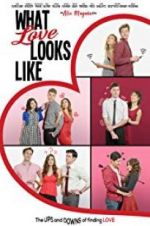 Watch What Love Looks Like M4uhd