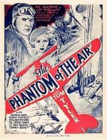 Watch The Phantom of the Air M4uhd