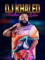 Watch DJ Khaled: Another Win M4uhd
