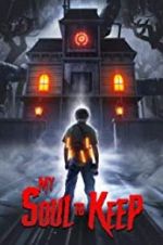 Watch My Soul to Keep M4uhd